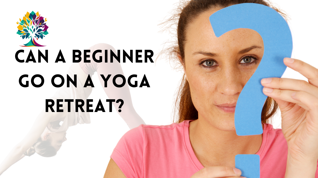 Can a Beginner Go on a Yoga Retreat?