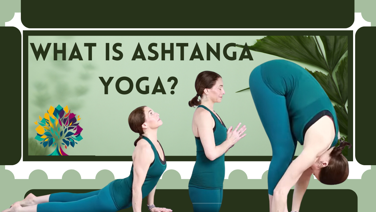 What is Ashtanga Yoga? benefits, History, and how to do