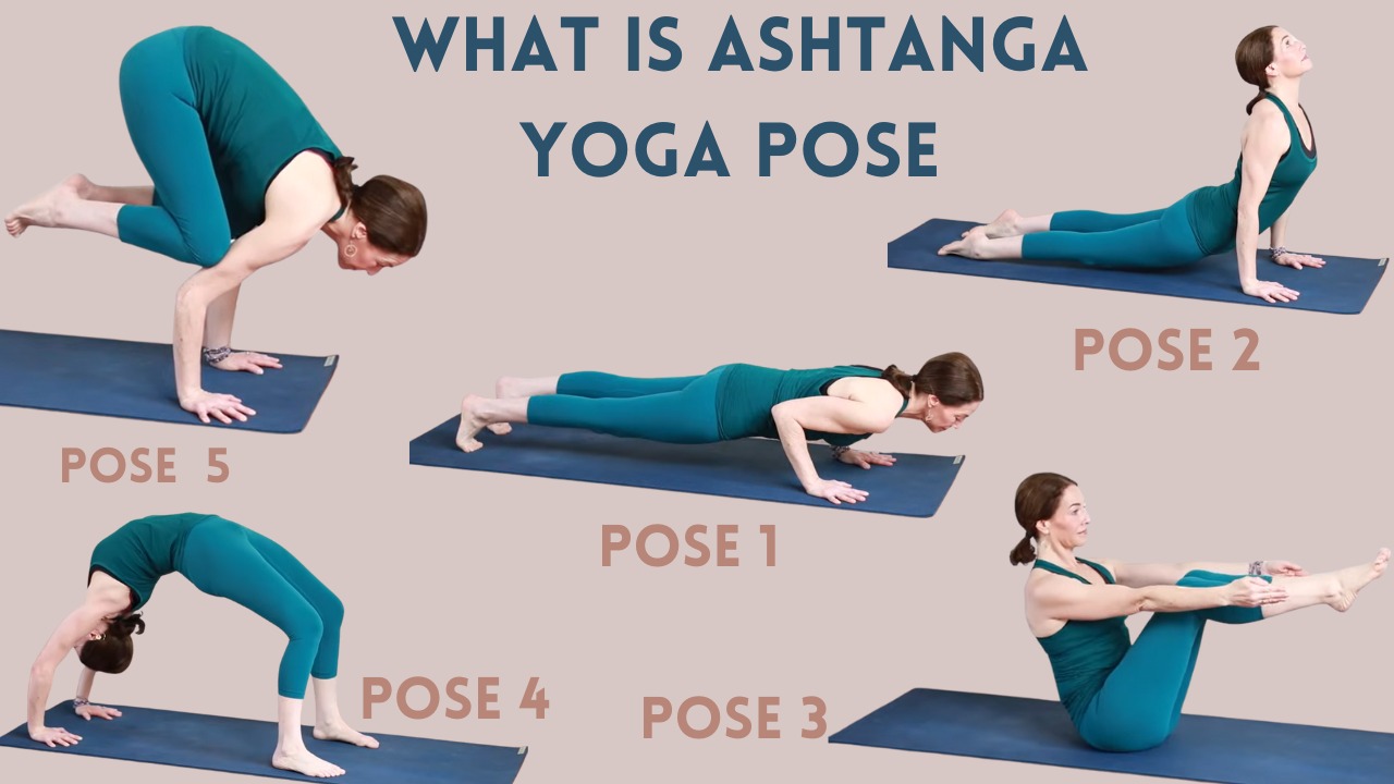 What is Ashtanga Yoga? benefits, History, and how to do